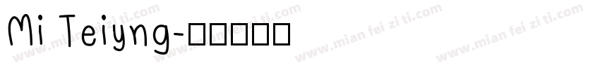 Mi Teiyng字体转换